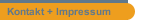 Kontakt + Impressum